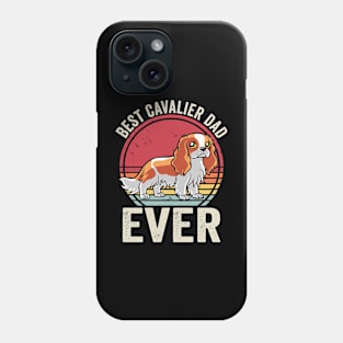 Best Cavalier King Charles Spaniel Dad Ever Phone Case