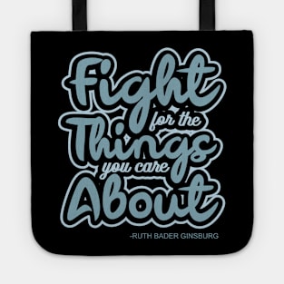 'Fight For The Things You Care About' Equality Rights Tote