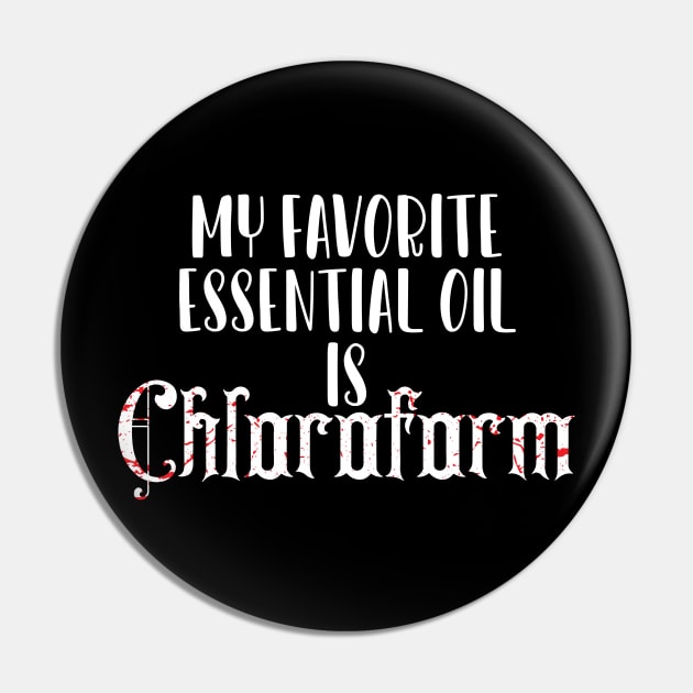 Chloroform Murder Serial Killers Creepy Pin by Mellowdellow