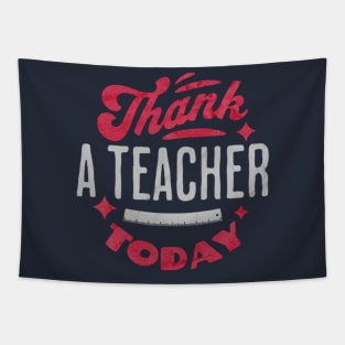 Thank A Teacher Today Tapestry