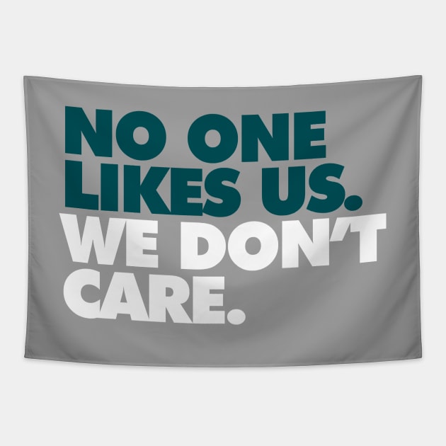 Philly No One Likes Us We Don't Care Shirt Funny Eagles 