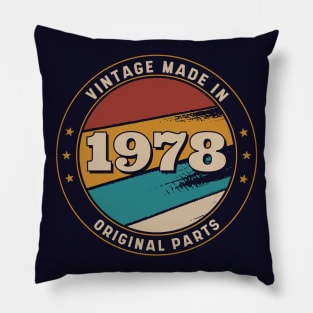 Vintage, Made in 1978 Retro Badge Pillow
