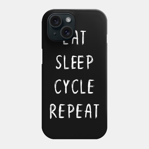 Funny 'EAT SLEEP CYCLE REPEAT' scribbled scratchy handwritten text Phone Case by keeplooping