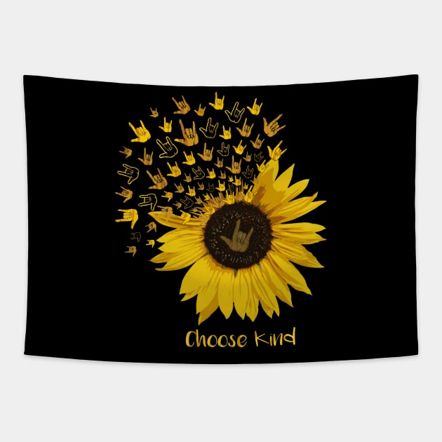 Choose Kind Sunflower-American Sign Language Tapestry by artbyhintze