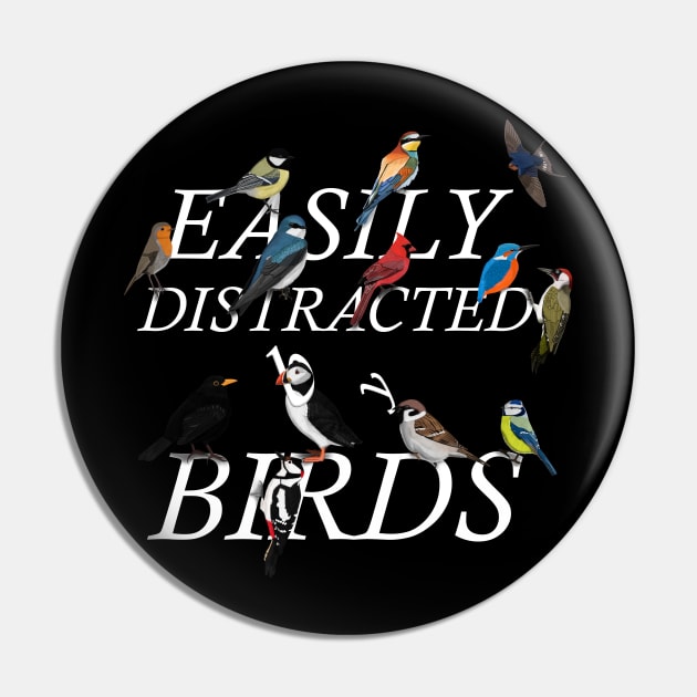 Easily Distracted by Birds Illustration Pin by jzbirds