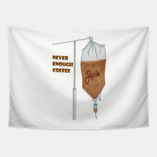 Never Enough Coffee Tapestry