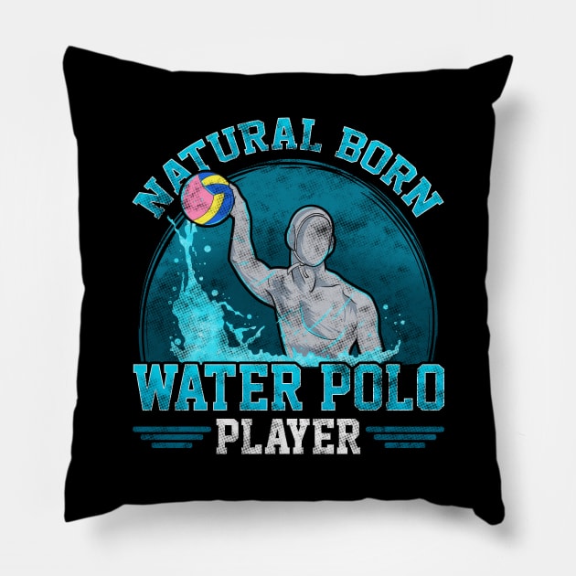 Natural Born Water Polo Player Cool Waterpolo Pillow by theperfectpresents