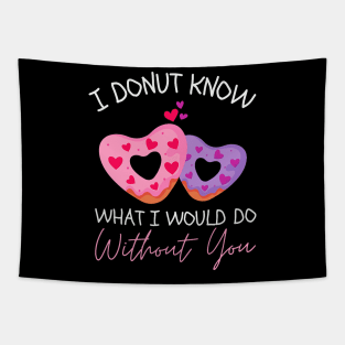 Valentine_s Day I Donut Know What I Would Do Without You Tapestry