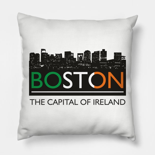 Boston - the capital of Ireland Pillow by Agras