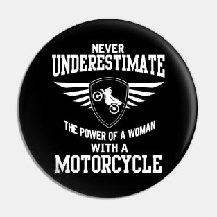 The power of a woman with a motorcycle Pin