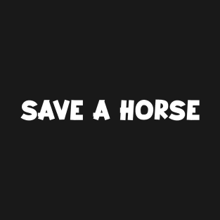 Save a horse vol.2-bryton wood-dark tee T-Shirt