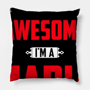 Of Course I'm Awesome, I'm A Maria,Middle Name, Birthday, Family Name, Surname Pillow