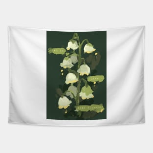 Let us live like flowers, valley flower cottagecore Tapestry