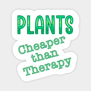 Plants, cheaper than therapy Magnet