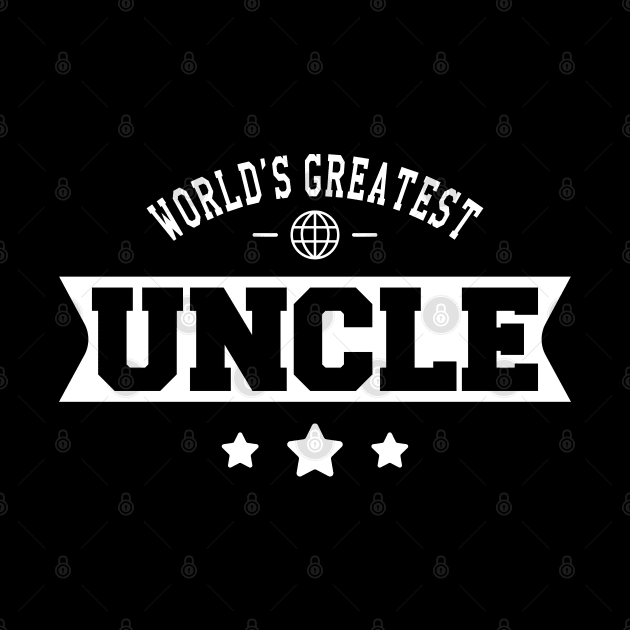 Uncle - World's greatest uncle by KC Happy Shop