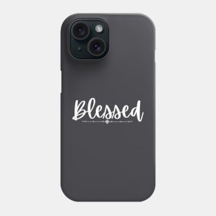 Blessed Phone Case