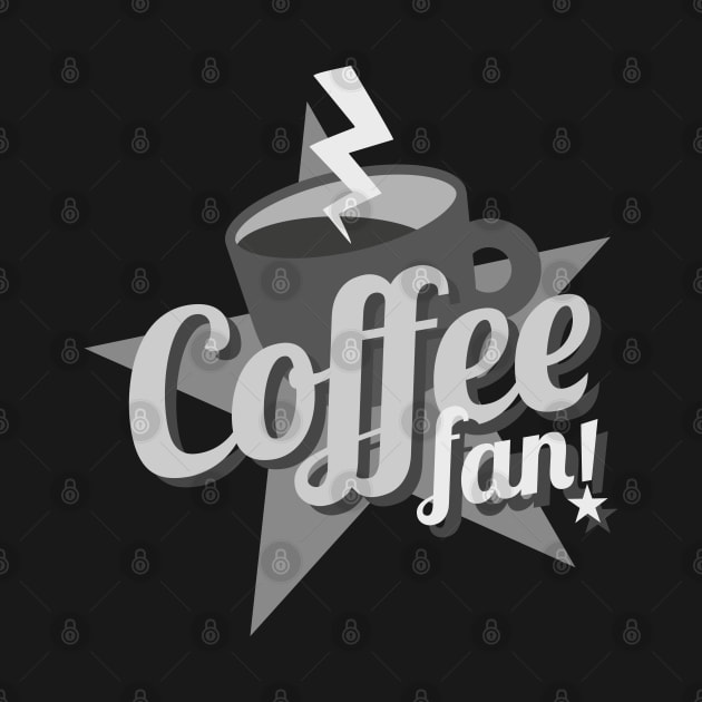 Coffe Fan (B and W) by Dellan