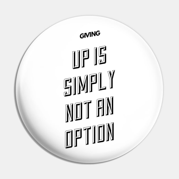 giving up is simply not an option Pin by GMAT