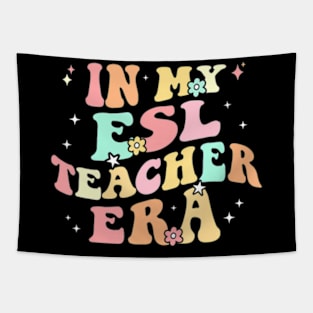 In My ESL Teacher Era Back To School Cute  ESOL Teacher Tapestry