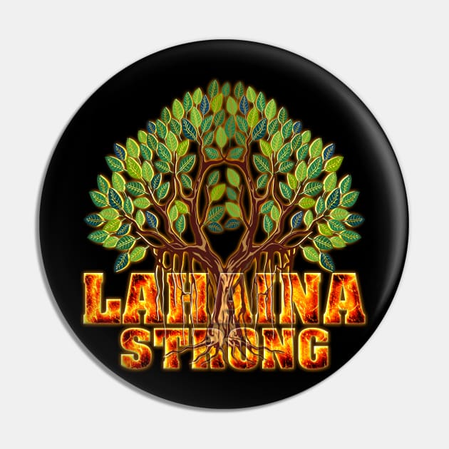 Lahaina Strong Pin by Aloha Designs