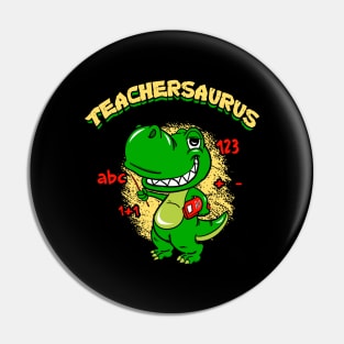 Teachersaurus Pin