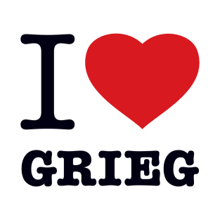 I LOVE GRIEG T-Shirt