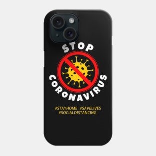 STOP Coronavirus Phone Case