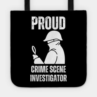 Proud Crime Scene Investigator Tote