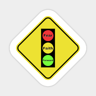 Atychiphobia Fear, Faith, Forward Magnet