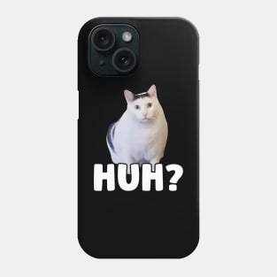 Huh Cat Meme Phone Case