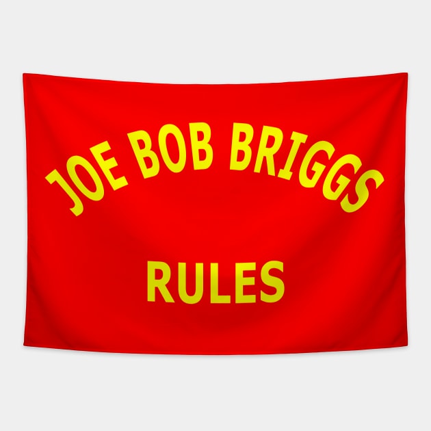 Joe Bob Briggs Rules Tapestry by Lyvershop