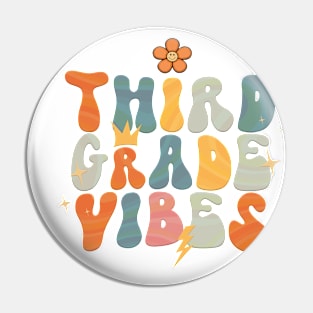 Third Grade Vibes Pin