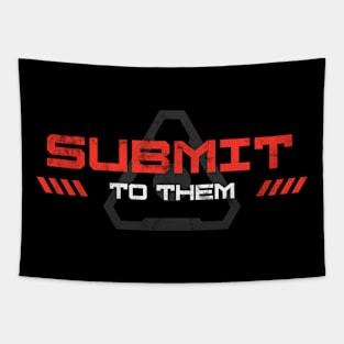 Submit to Them (Grunge) Tapestry