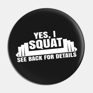 Yes, I Squat Pin