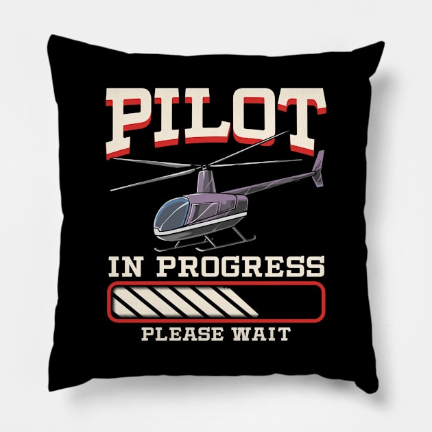 Funny Pilot In Progress Please Wait Helicopter Pillow by theperfectpresents