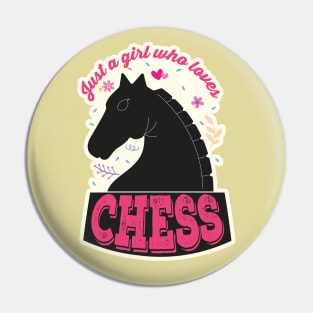 Just A Girl Who Loves Chess. Perfect Funny Chess Girls and Lovers Gift Idea, Retro Vintage Pin