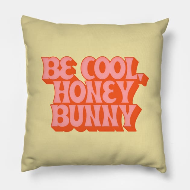 Be Cool, Honey Bunny // Retro 70s Style Design Pillow by DankFutura