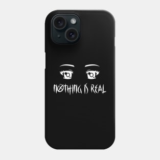 Nothing is real , dead inside , anime manga eyes Phone Case