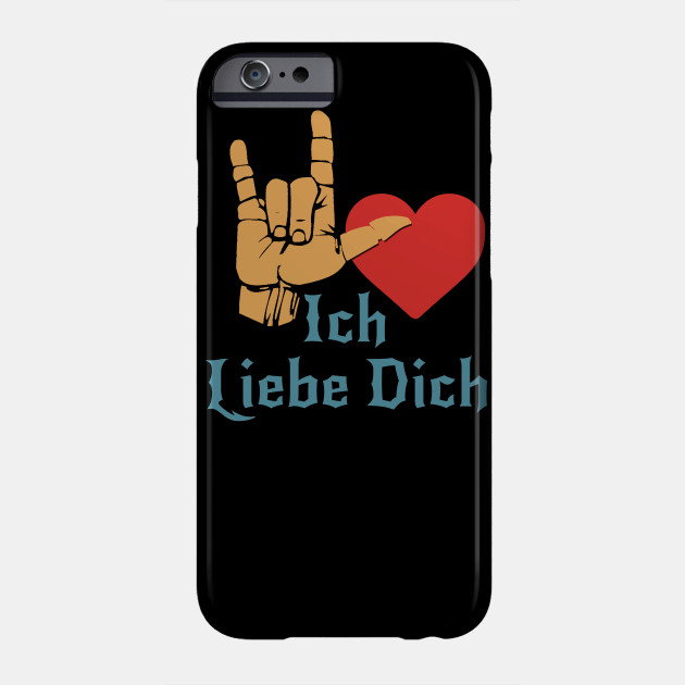 I Love You In German Sign Language Gift Ich Liebe Dich Phone Case Teepublic