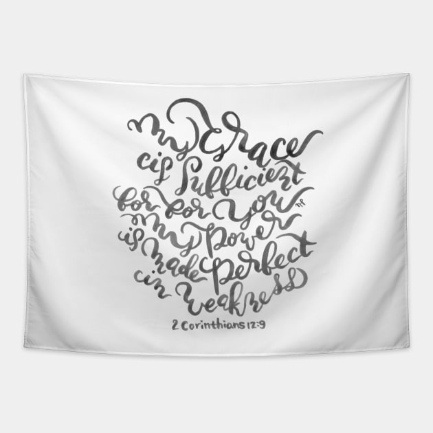 My Grace is Sufficient - 2 Corinthians 12:9 / Black on White Tapestry by joyfultaylor