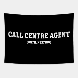 Call Centre Agent Until Nesting Tapestry