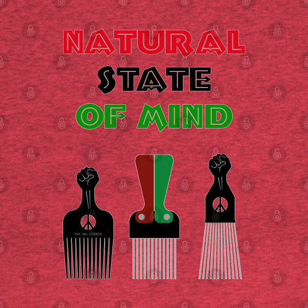 Disover ALKEBULAN - NATURAL STATE OF MIND - FIST - Afrocentric - T-Shirt