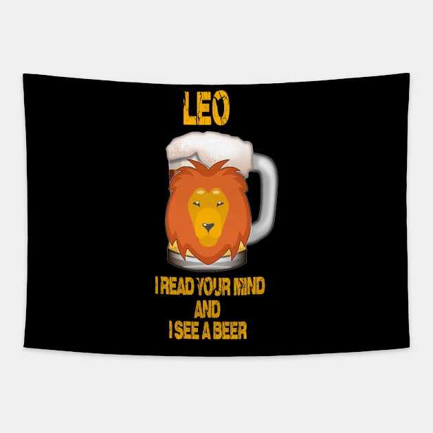 Funny Beer T-Shirt Leo Sign Tapestry by Cervezas del Zodiaco