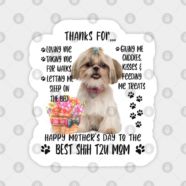 Happy Mother's Day 2021 Shih tzu Mom dog Lover Magnet by luxembourgertreatable