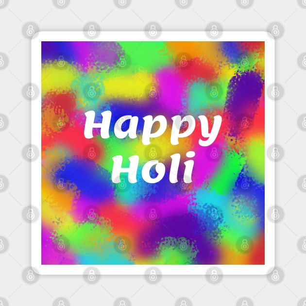 Happy Holi Magnet by BlakCircleGirl