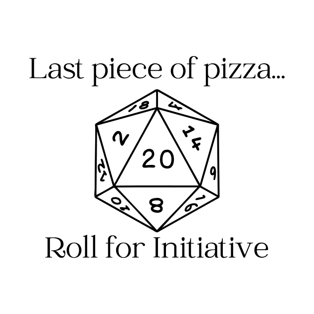 Roll for Initiative by Empress of the Night’s Light LLC