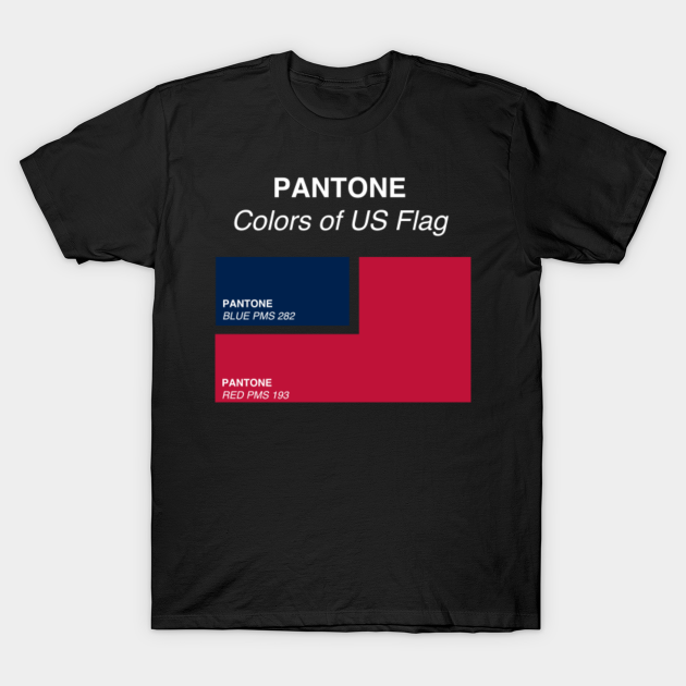 Pantone Colors of the US Flag - Pantone - T-Shirt