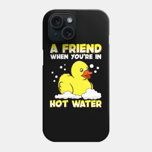 A Friend When You're In Hot Water Cute Baby Duck Phone Case