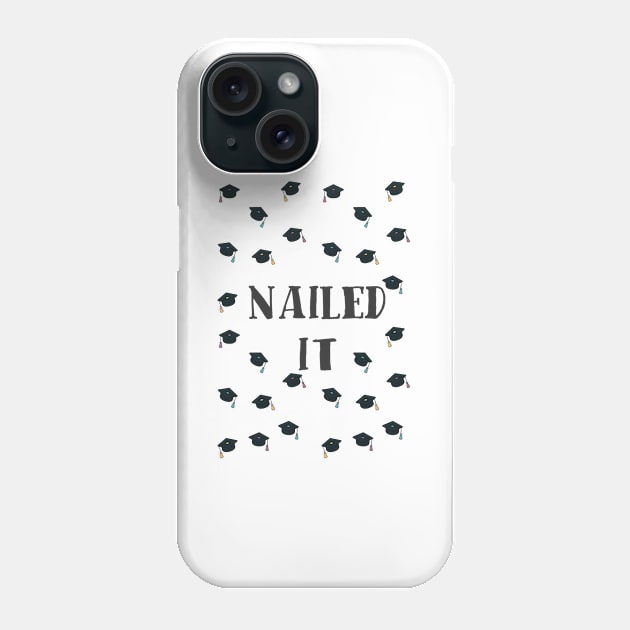 Nailed It Phone Case by crazycanonmom