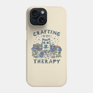 Crafting is my Therapy Phone Case